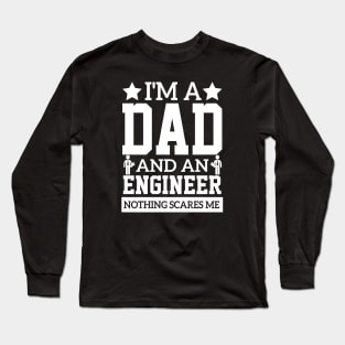 include father and engineer i'm a dad and an engineer sarcastic quote Long Sleeve T-Shirt